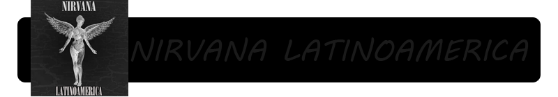 nirvana latinoamerica nirvana latinoamerica