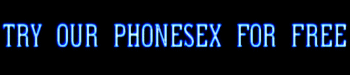 Click Here To Visit This Phone Sex Site